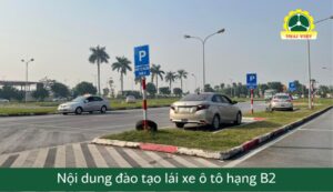 Nội dung chương trình đào tạo lái xe hạng B2 đúng quy định 2024