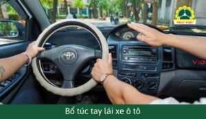 Bổ túc tay lái: Đối tượng, nội dung và bảng giá bổ túc tay lái 