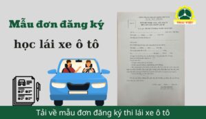 Mẫu đơn đăng ký học, thi lái xe xe ô tô mới nhất 2024