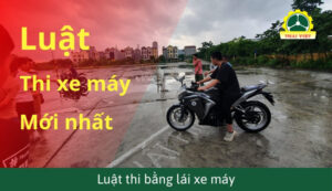 Chi tiết về luật thi bằng lái xe máy vào năm 2025