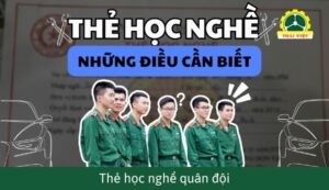 Thẻ học nghề quân đội học được những gì? học ở đâu?